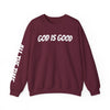 God Is Good - ALL THE TIME Crewneck Sweatshirt — Unisex