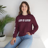 God Is Good - ALL THE TIME Crewneck Sweatshirt — Unisex