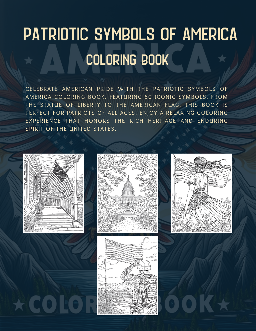 Patriotic Symbols Of America Coloring Book [50+ Designs + Immediate Access!]