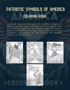 Patriotic Symbols Of America Coloring Book [50+ Designs + DOWNLOAD for Immediate Access!]